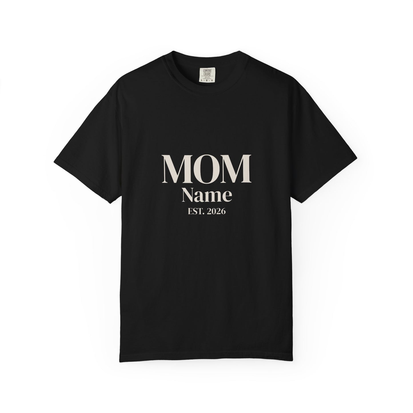 Custom Mom Shirt — Name & Year