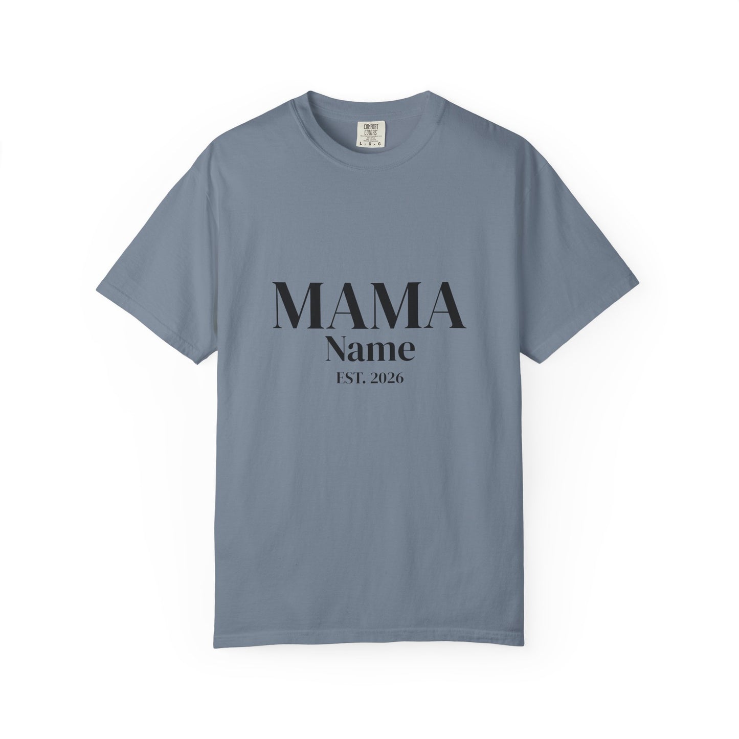 Custom Mama Shirt — Name & Year