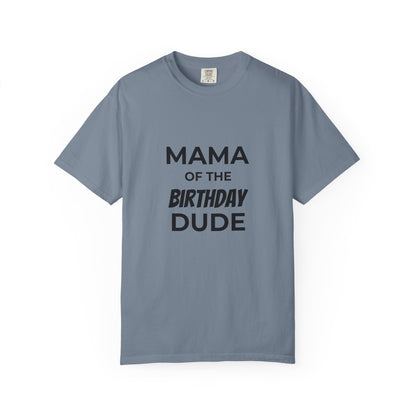 Mama of the Birthday Dude T-Shirt – Personalized Birthday Mom Shirt
