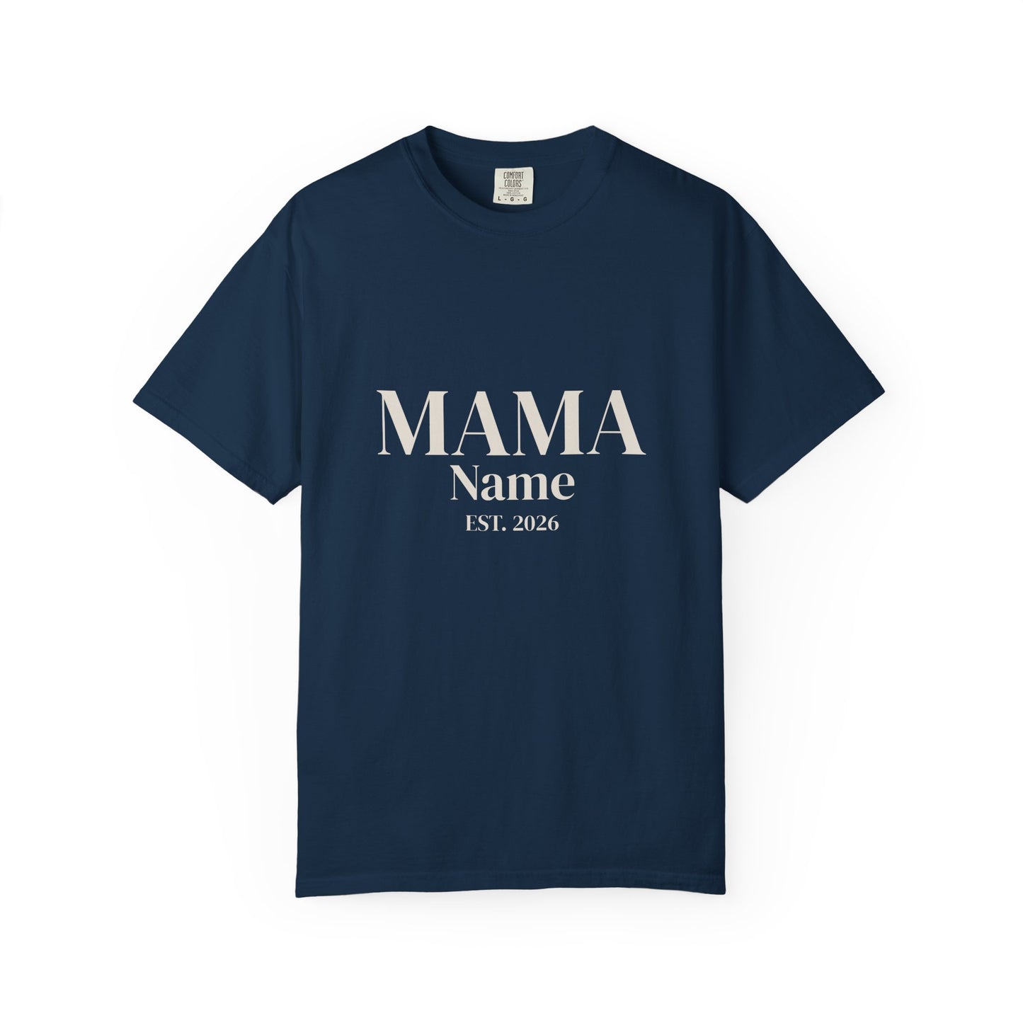 Custom Mama Shirt — Name & Year