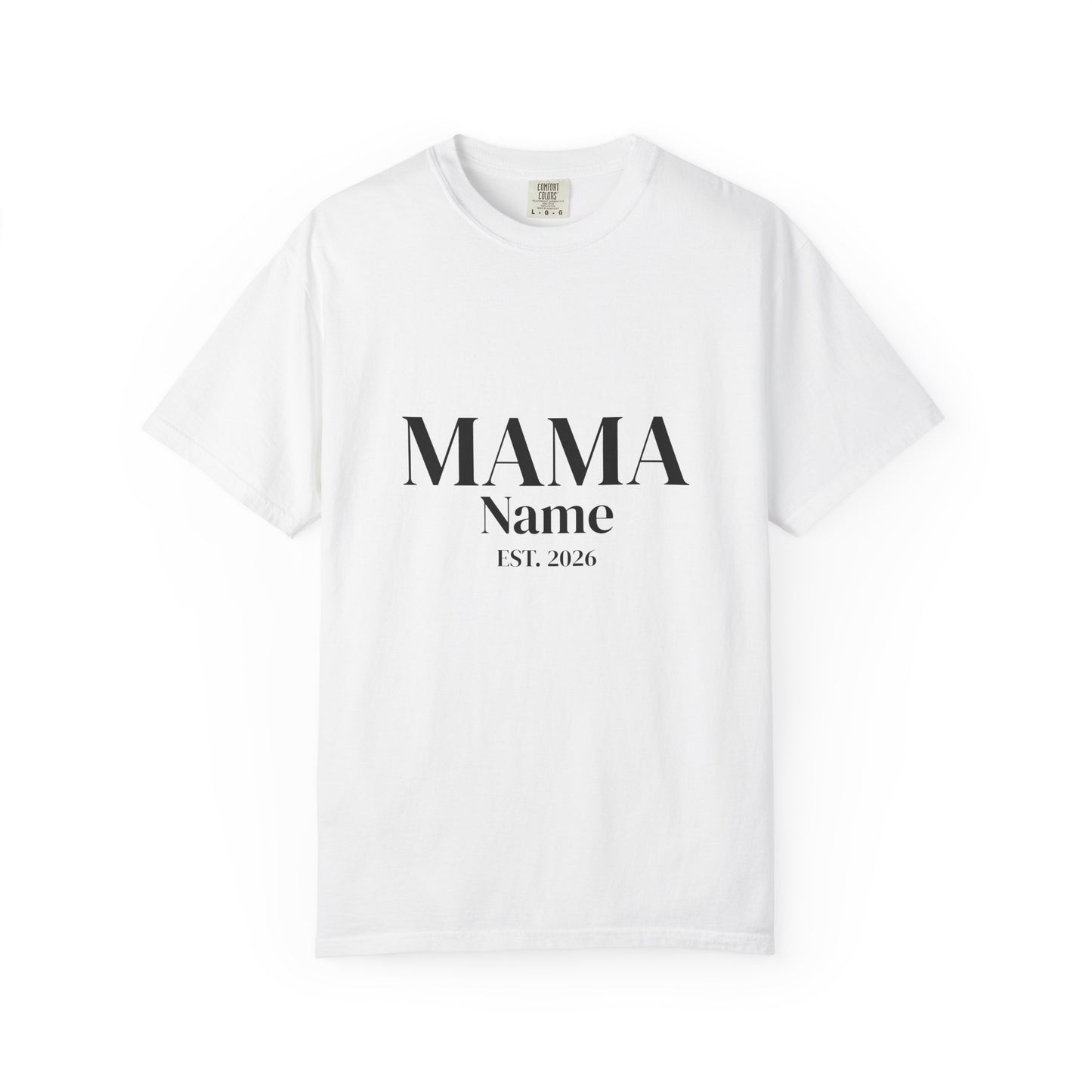 Custom Mama Shirt — Name & Year