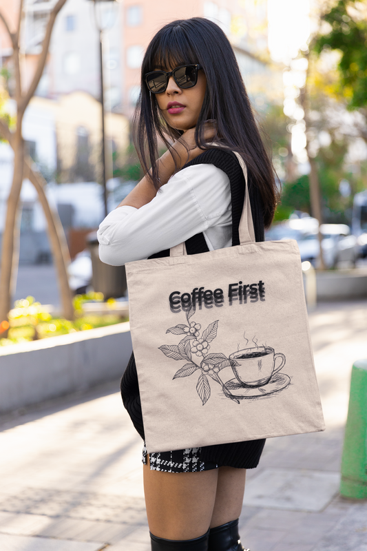 Coffee First Tote Bag – For Every Coffee Lover