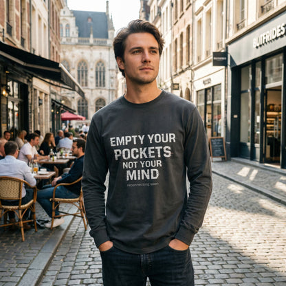 Empty Your Pockets Not Your Mind Unisex Crewneck – Motivational Minimalist Sweatshirt