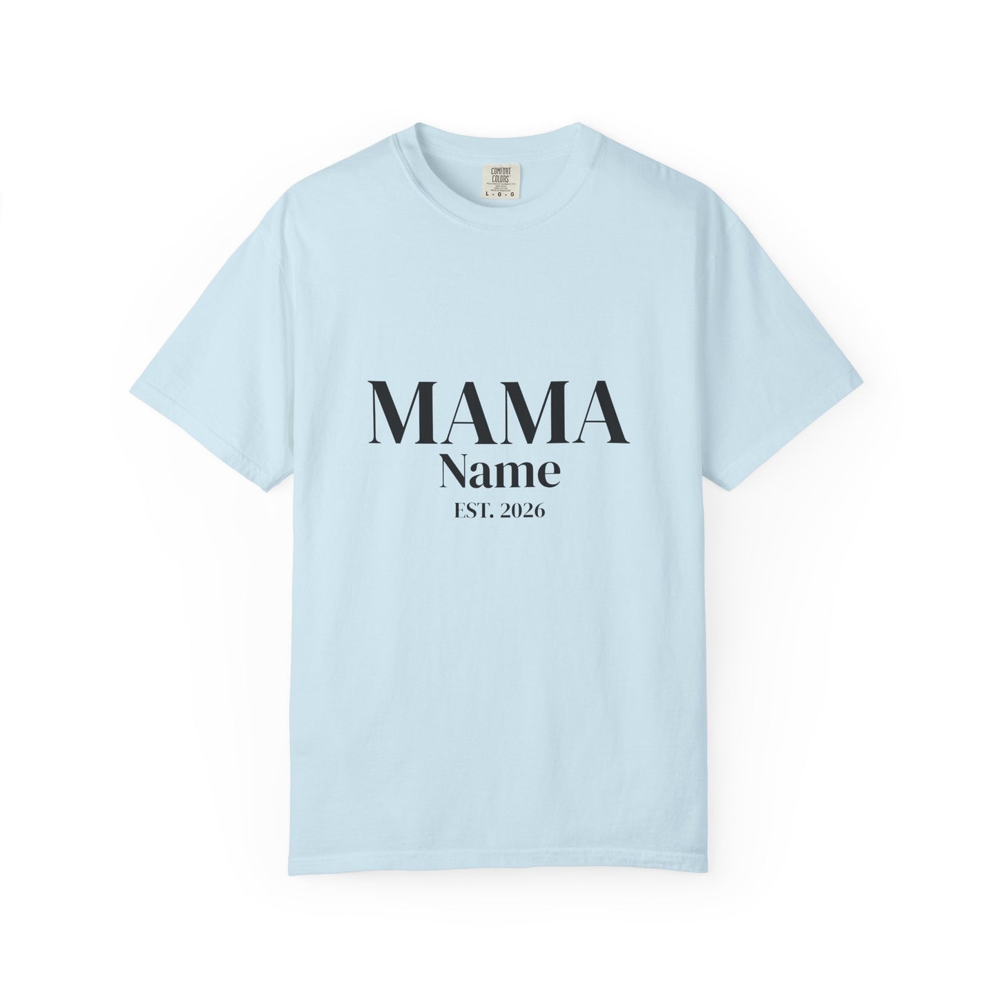 Custom Mama Shirt — Name & Year