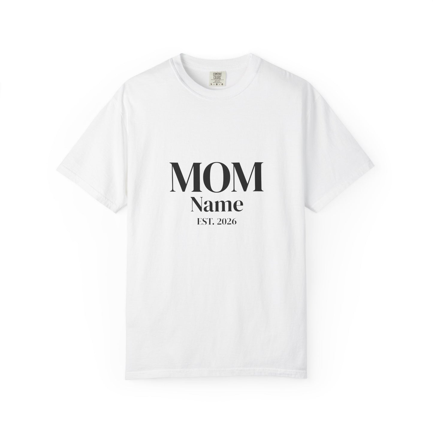 Custom Mom Shirt — Name & Year