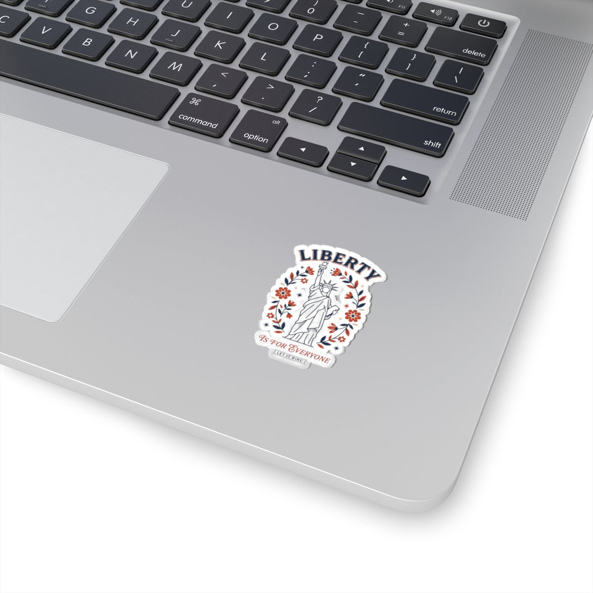 Liberty Is For Everyone Kiss-Cut Sticker | Retro Americana, Patriotic Equality