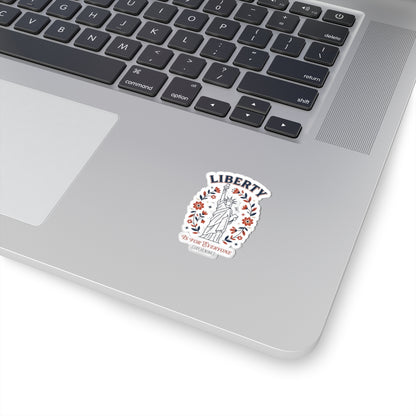 Liberty Is For Everyone Kiss-Cut Sticker | Retro Americana, Patriotic Equality