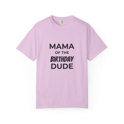 Mama of the Birthday Dude T-Shirt – Personalized Birthday Mom Shirt
