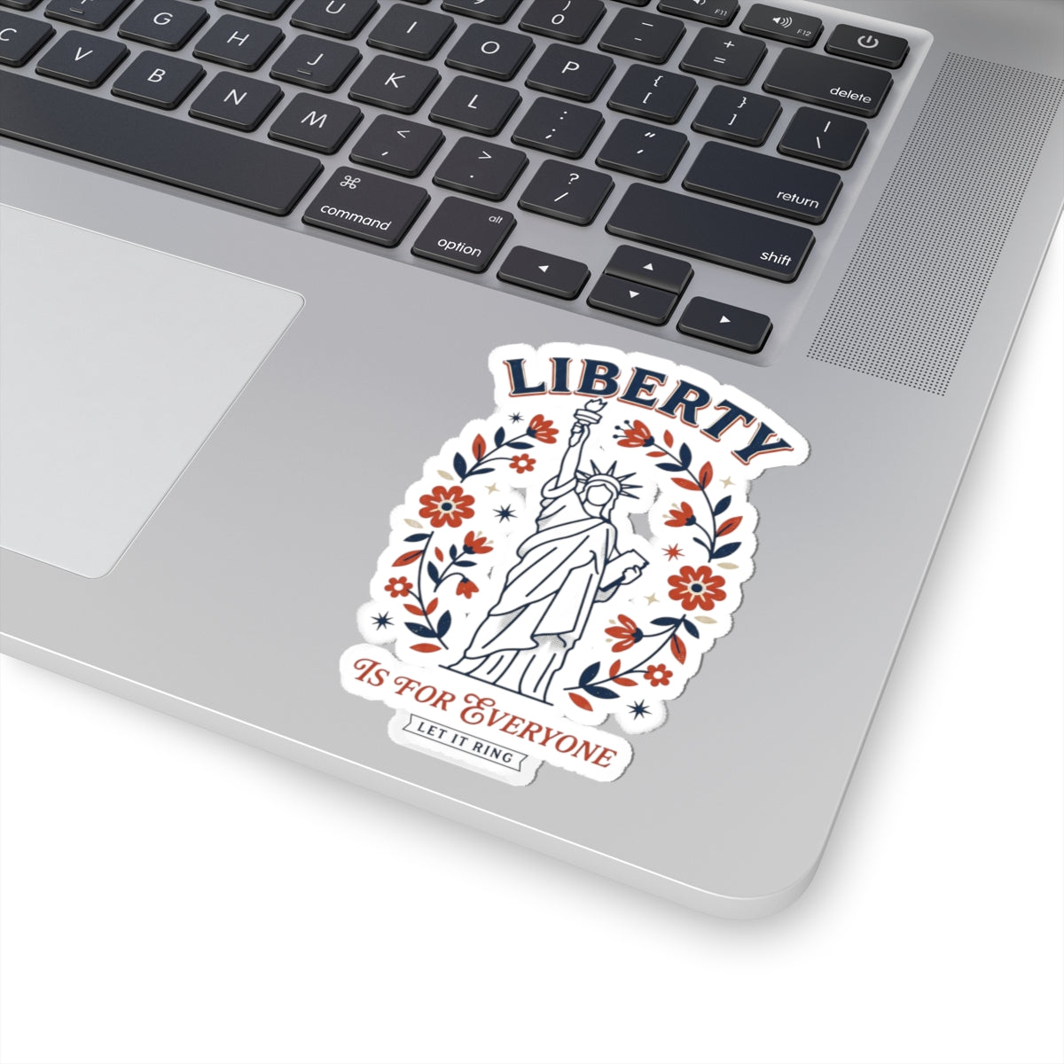 Liberty Is For Everyone Kiss-Cut Sticker | Retro Americana, Patriotic Equality