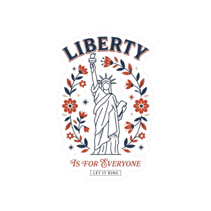 Liberty Is For Everyone Kiss-Cut Sticker | Retro Americana, Patriotic Equality