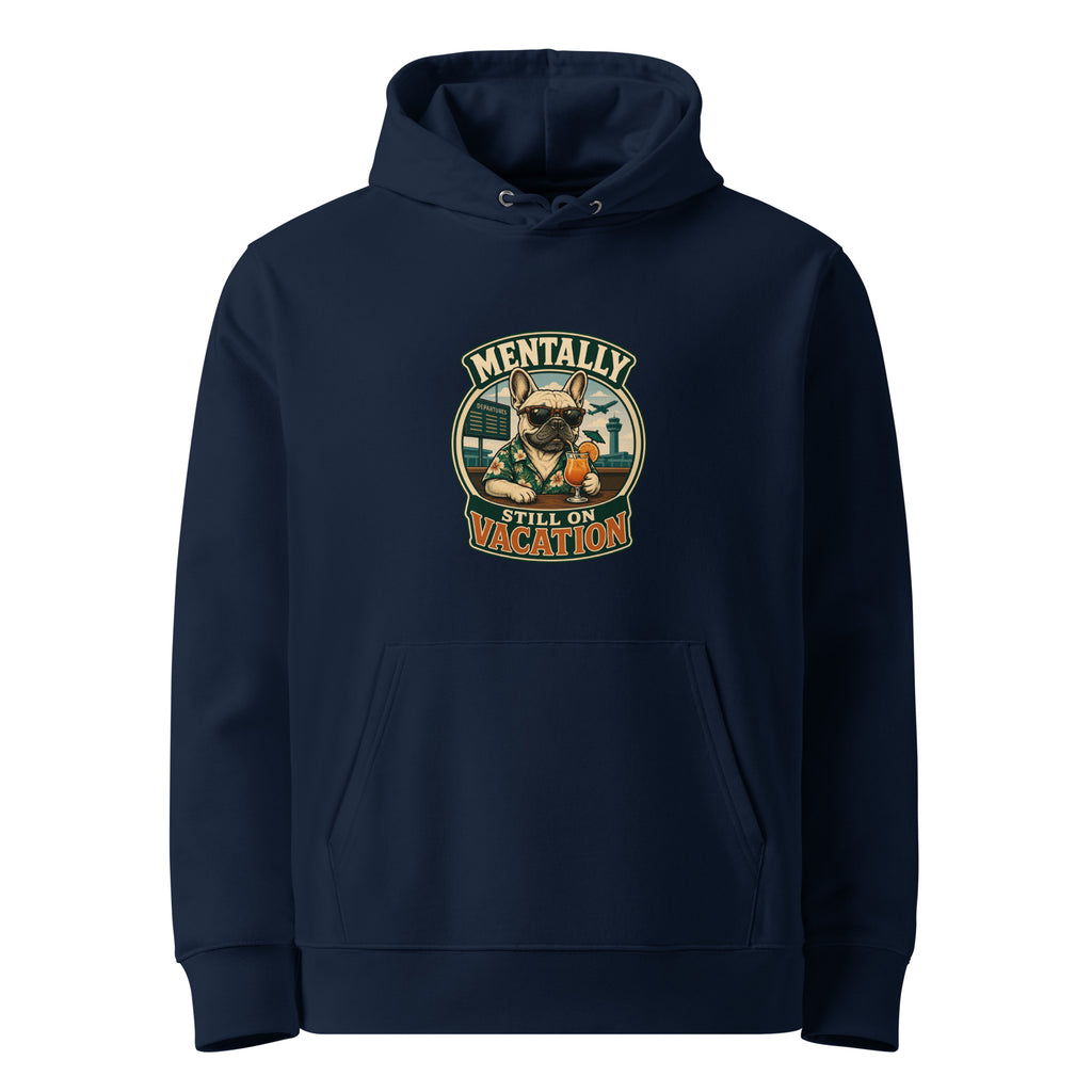 French navy organic cotton hoodie with Mentally on Vacation French Bulldog design